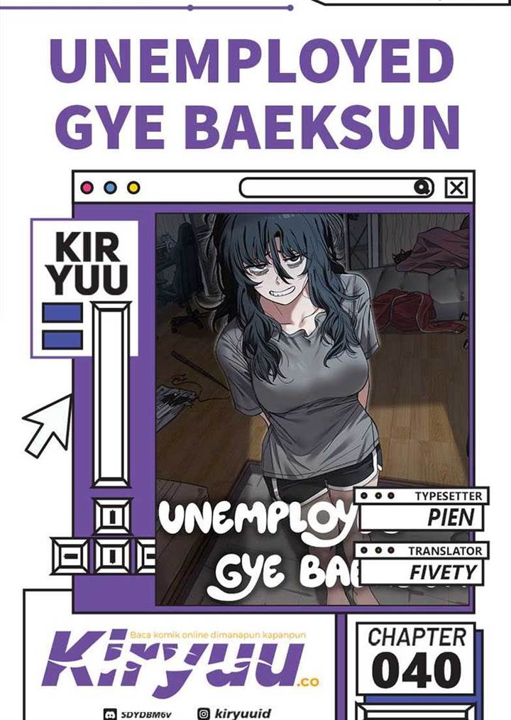 
              Unemployed Gye Baeksun             Chapter 40