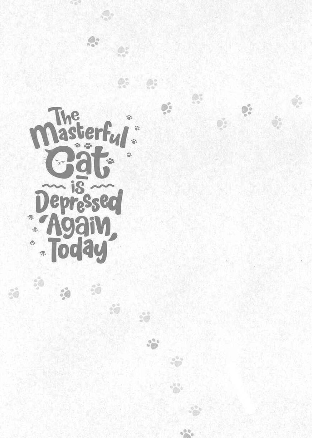 
              The Masterful Cat Is Depressed Again Today             Chapter 29