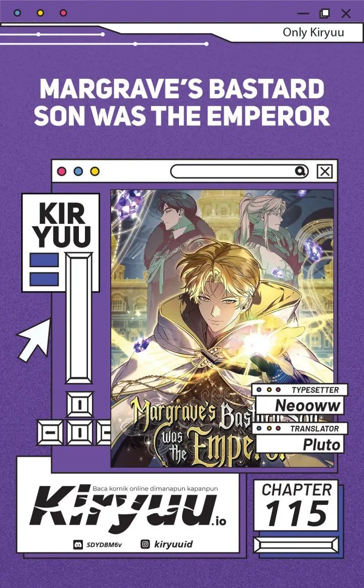 Margrave’s Bastard Son was The Emperor Chapter 115