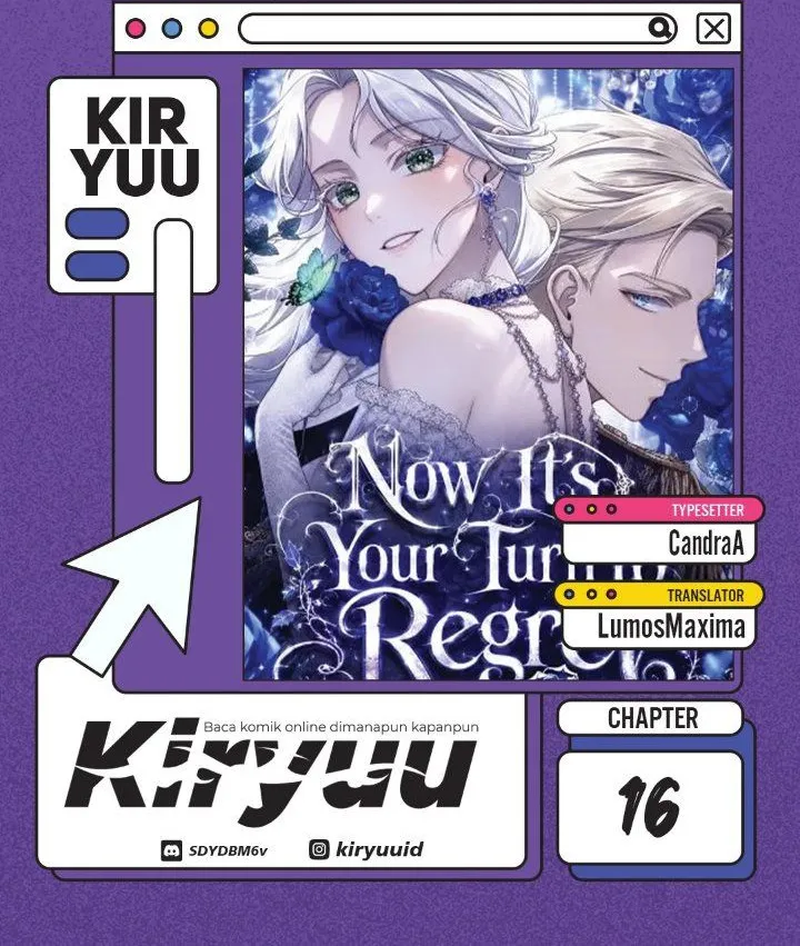 
              Now It’s Your Turn To Regret             Chapter 16